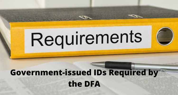 Government-issued IDs Required by the DFA