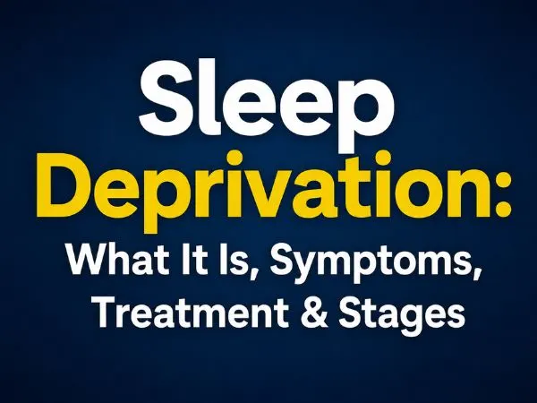 Sleep Deprivation